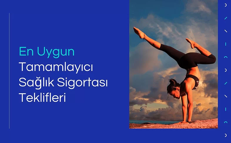 En Uygun Tamamlayıcı Sağlık Sigortası Fiyatları