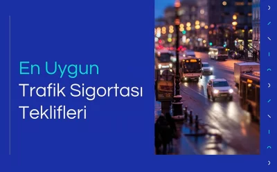 TRAFİK SİGORTASI